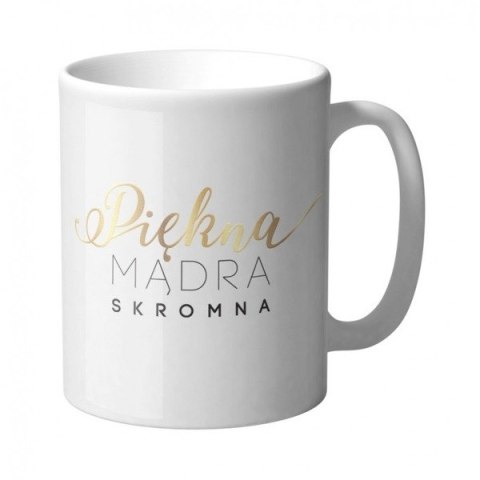 Kubek Premium Piękna, mądra, skromna Kubek Premium Piękna, mądra, skromna