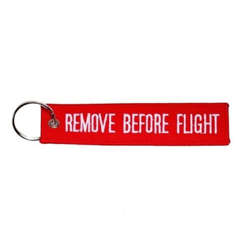Brelok REMOVE BEFORE FLIGHT Brelok REMOVE BEFORE FLIGHT