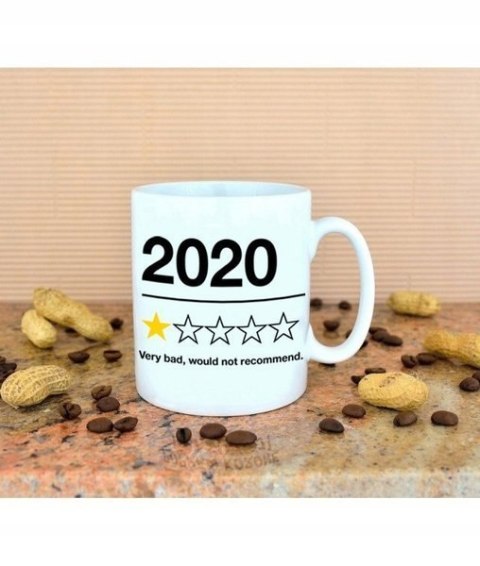 Ceramiczny kubek 2020 would not recommend Ceramiczny kubek 2020 would not recommend
